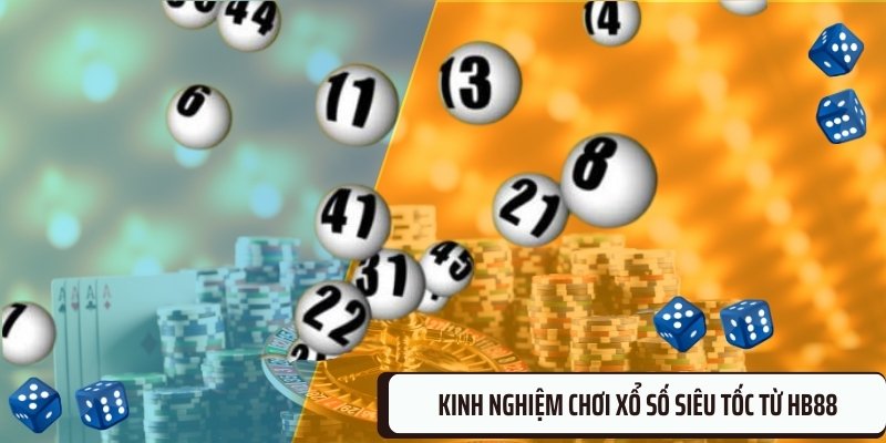 Những lưu ý khi chơi xổ số siêu tốc
